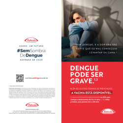 Vacina Dengue (QDenga® Takeda) Vacina Dengue (QDenga® Takeda)